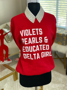 Violets, Pearls, & Educated Delta Girls Sweatshirt