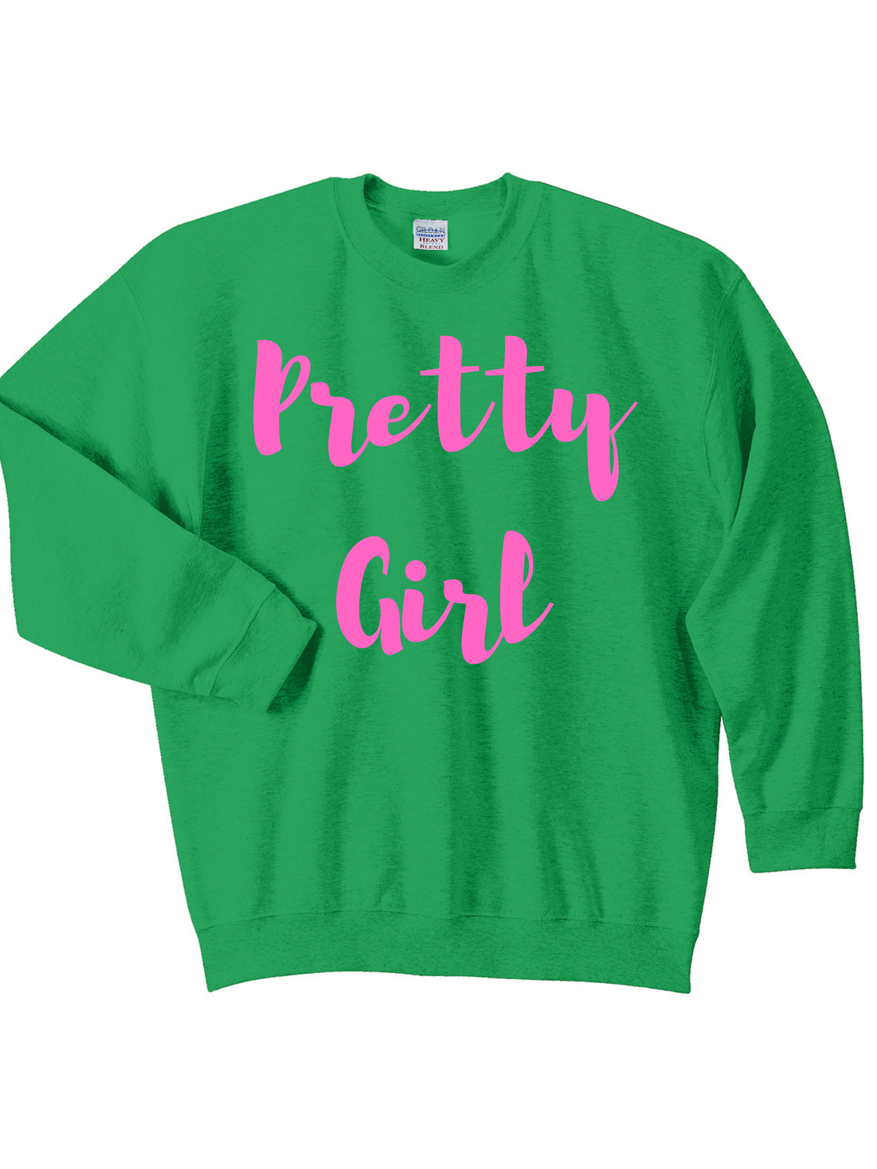 Pretty Girl Sweatshirt